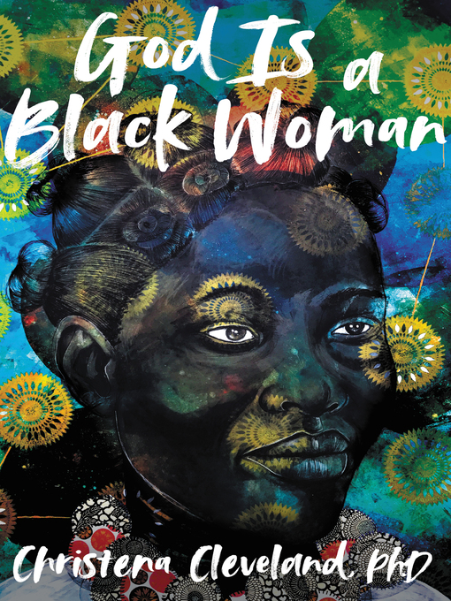 Title details for God Is a Black Woman by Christena Cleveland - Wait list